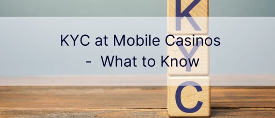KYC w kasynach mobilnych — co warto wiedzieć
