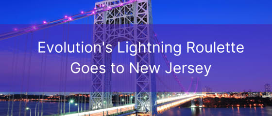 Ruletka Lightning Evolution trafia do New Jersey